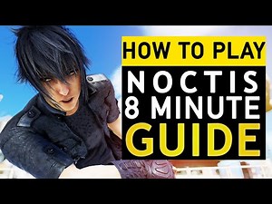 Noctis Basic Guide in 8 Minutes
