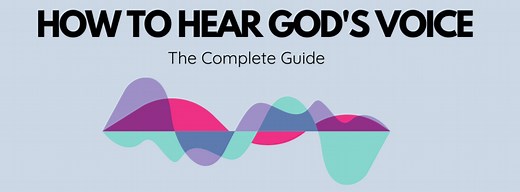 How To Hear God's Voice: The Complete Guide