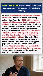 Matt Damon Turned Down a $250 Million Movie — The Real Reason Behind His Decision In 2009, Matt Damon was offered the lead role in Avatar. Director James Cameron personally called him with an unprecedented deal worth up to $250 million, including backend profits. It would have been the biggest payday of his career. But Matt turned it down. At the time, he had already committed to a small independent film about a father and son. The movie’s budget was just $8 million. His salary: $600,000. Avatar