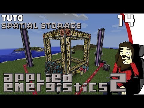 [TUTO] Applied Energistics 2 #14 - Spatial Storage [FR] 1.12.2