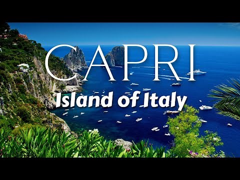 Capri in 8K ULTRA HD HDR - Islands of Italy 8K Video (60 FPS)
