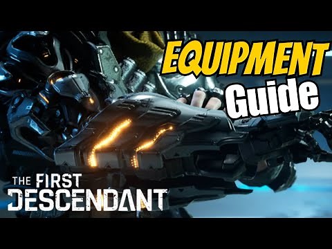 The First Descendant: Game Guide Part 1 - Equipment
