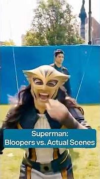 SUPERMAN : Actual Scenes / Bloopers