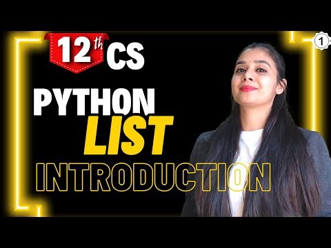 Python Lists | Introduction & Basics | Class 12 Computer Science | Boards 2026