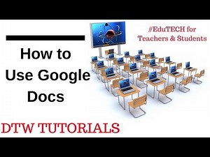 How to Use Google Docs (2020)