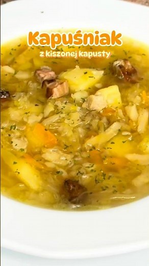 KAPUŚNIAK z kiszonej kapusty- ŁATWY PRZEPIS! #shorts #zupa #kapuśniak #obiad #szybkoismacznie
