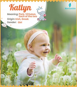 Katlyn Name Meaning, Origin, History, And Popularity