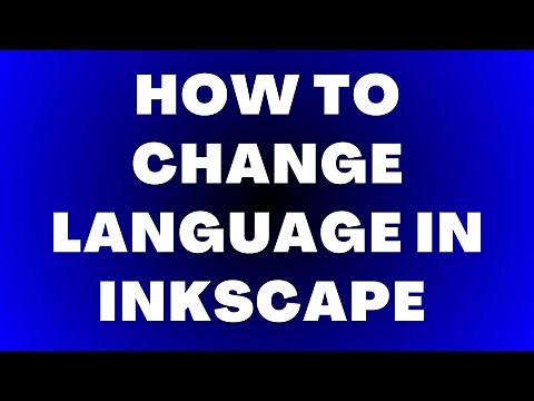 How to change language in Inkscape | Simple Method