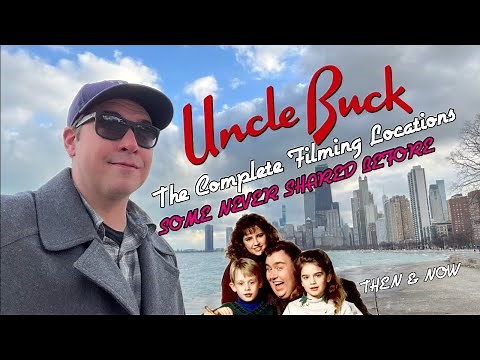 UNCLE BUCK Filming Locations (1989) The COMPLETE & NEVER SHARED BEFORE Movie Locations THEN n’ NOW