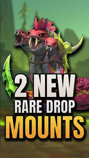 Don't Miss These 2 New Rare Drop Mounts in 12.1!