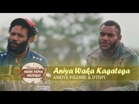 Amoye Pigome & Utiipi ♪♪ ANIYA WAKA KAGATEGA 🌴lagu bahasa mee🌴 Video Musik Papua Meepago 💥