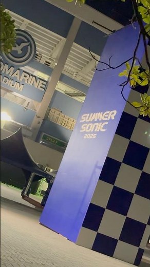 SUMMER SONIC 2025 at ZOZOマリンスタジアム会場 #サマソニ
