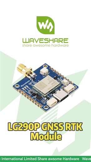 LG290P GNSS RTK Module,Full Quad-Band GNSS Support,All Major GNSS Systems,Stable in Harsh EMI Areas