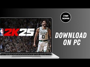 How to Download NBA 2K25 on PC