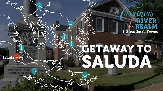 Visit Saluda, Virginia - One of Our 8 Great Small Towns. Here in Saluda, you’ll discover fresh and overflowing farmer’s markets and nurseries fueled by a rich network of Virginia farmers by land and sea. Enjoy exciting flavors from hidden foodie gems. Soak up national history and pick through antiques with a story. With every turn off our winding roads, you’ll experience shopping, meals, and explorations full of love and small town charm you can’t find anywhere else. Virginia is for Lovers #8Gre