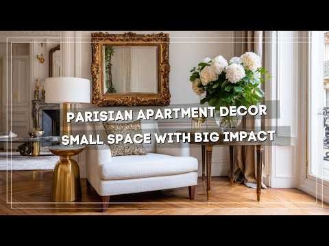 Timeless Parisian Apartment Decor Ideas for a Small Space With Big Aesthetic Impact