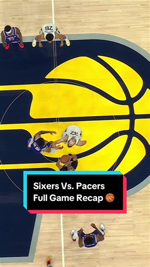 Sixers vs. Pacers: Full Game Recap