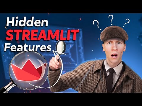 Streamlit features you didn't know existed...