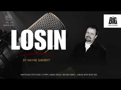 Losin’ | Wayne Sherritt | Fever19 Digital