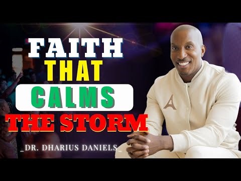 Can You Stand the Rain? Mark 4 Faith That Calms Storms | Dr. Dharius Daniels