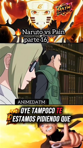 6K views · 67 reactions |  Naruto vs Pain – Parte 16⚔️  Descifrado  Part 7 | Anime DATM | Facebook