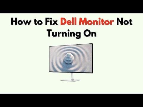 How to Fix Dell Monitor Not Turning On – Power Connection, Outlet & Button Reset