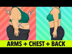 Reduce Arms, Chest and Back Fat in 17 Minutes/day