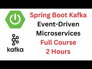 Spring Boot Microservices Full Course in 2 Hours | Spring Boot Kafka Event-Driven E-Commerce Example