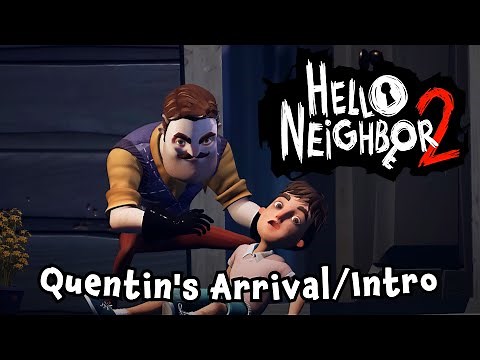 Hello Neighbor 2 Cutscene OST - Quentin Arrive