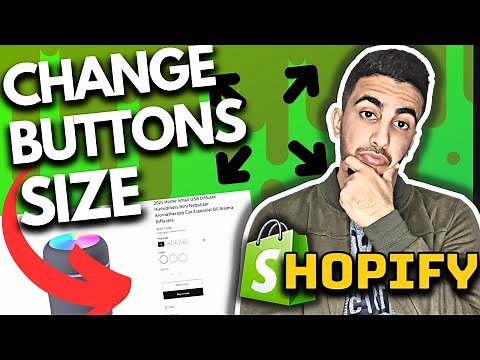 How To Change Buttons Size In Shopify