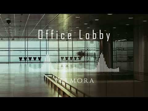 Office Lobby | Elegant Corporate Lounge Instrumental Music