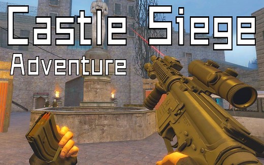 【gmod】短战役地图 Castle Siege Adventure (城堡围攻冒险)