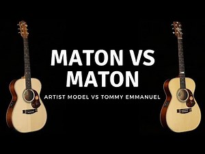 Maton Tommy Emmanuel Model VS Maton EBG808 Artist