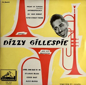 Dizzy Gillespie And His Orchestra, Dizzy Gillespie Septet - Dizzy Gillespie