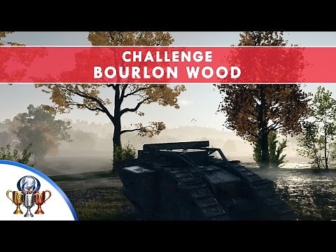 Battlefield 1 Codex Entry Challenge - Bourlon Wood - No Tank Damage in Steel on Steel Village