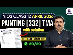 NIOS Class 12 Painting TMA Solution | NIOS APRIL 2026 TMA Started
