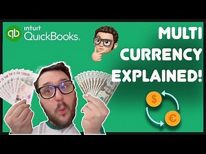 How Multi-currency in QuickBooks Online works? From a Certified Uk Trainer!