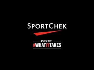 SportChek: What it takes • Ads of the World™ | Part of The Clio Network