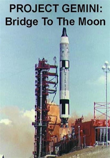 Project Gemini: Bridge to the Moon (1999)