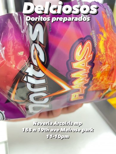 Yummy 🤤yummy ven por tus doritos preparados o también tenemos las opcione doritos lokos ven por tu favorito hoy solo aquí en Neveria Arcoiris mp abiertos todos los días de 11-10pm en 📍158 n 19th ave Melrose park | Neveria Arcoiris inc