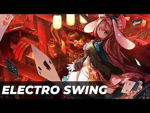 Best of ELECTRO SWING Mix February 2023 🍸🎧