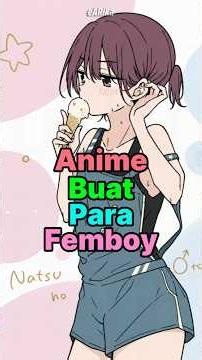 Anime List for Femboys! #anime #femboy