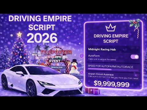 [❄️WINTERFEST] Driving Empire Script (2026 PASTEBIN) | JOB FARM, AUTO RACE, COOKIES FARM🍪!