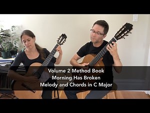 Volume 2 Method: Morning Has Broken Chord and Melody