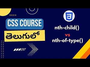 css nth- child and nth-of -type pseudo classes | css pseudo classes in telugu | css for beginners