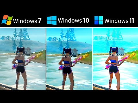 Fortnite Windows 7 vs Windows 10 vs Windows 11