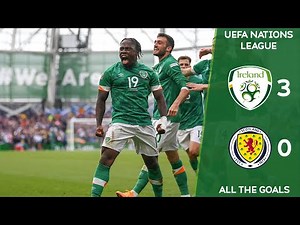 ALL THE GOALS | Ireland 3-0 Scotland - UEFA Nations League - Highlights