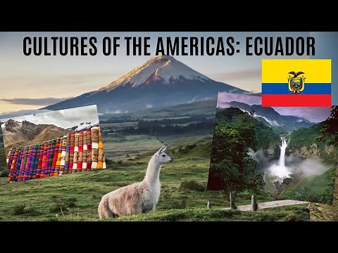 The History and Culture of Ecuador 🇪🇨