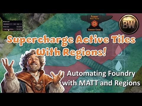 Automating Foundry: Supercharging Monk's Active Tile Triggers with FoundryVTT Regions
