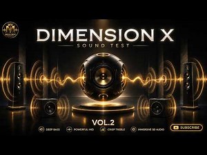 🔊 DIMENSION X — 3D SOUND TEST VOL. 2 | Ultimate Speaker Test • Immersive 3D Audio • Audio Showrooms